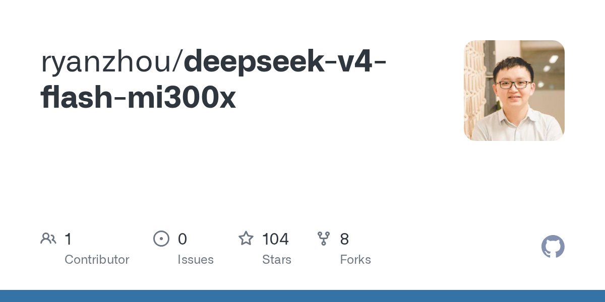 Picture published with the github.com article: GitHub - ryanzhou/deepseek-v4-flash-mi300x